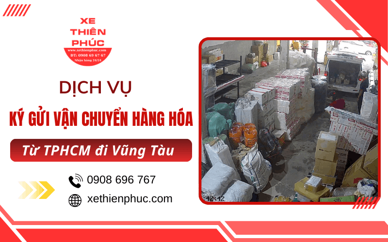 ký gửi vận chuyển hàng hóa từ TPHCM đi Vũng Tàu